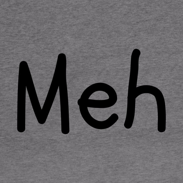 Meh by WearablePSA